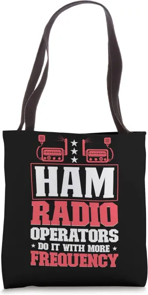 Ham Radio Radio Operator Amateur Radio Signal Tote Bag