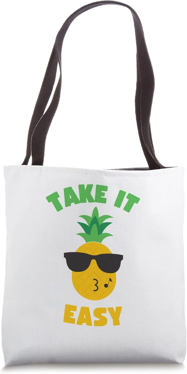 Take it easy pineapple Tote Bag